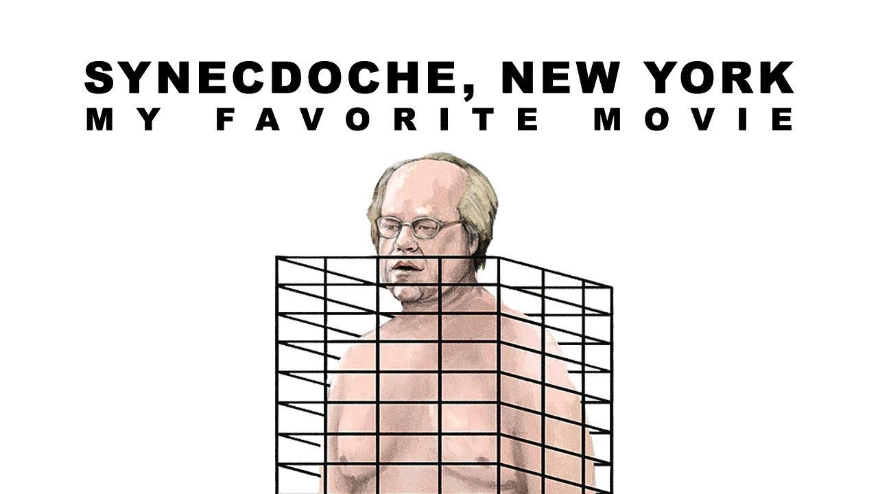 Synecdoche, New York - My Favorite Movie