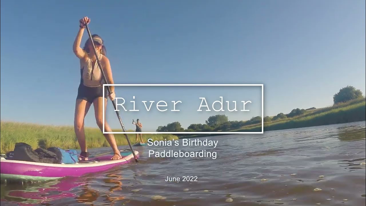 River Adur Paddleboarding - Sussex, England (GoPro)