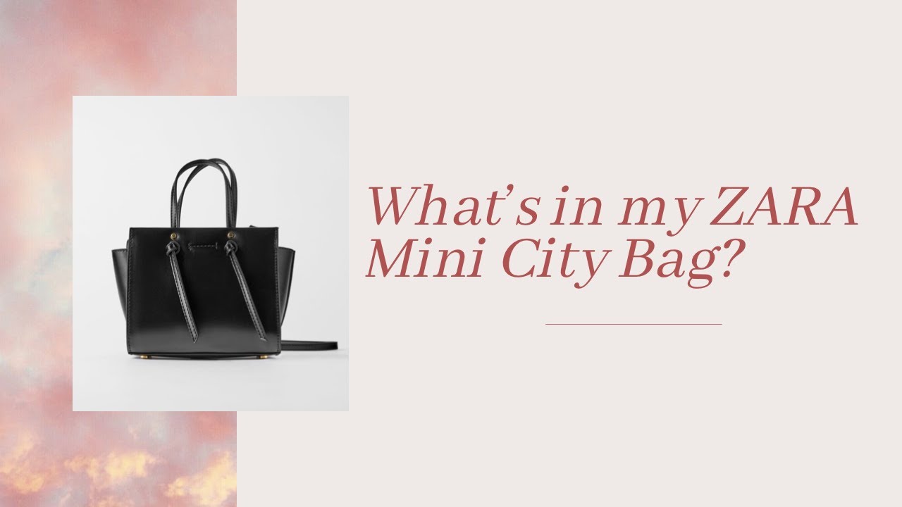 WHAT’S IN MY ZARA MINI CITY BAG? | AUGUSTUS 2020 | EERSTE VIDEO | LAM