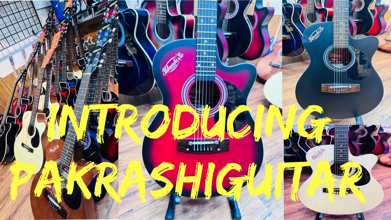 PAKRASHI GUITARS/NEWSHOP/NOISEFACTORY/KOLKATA/50%OFF/CHEAPESTMUSICINSTRUMENTSHOP/8240659852/ACOUSTIC