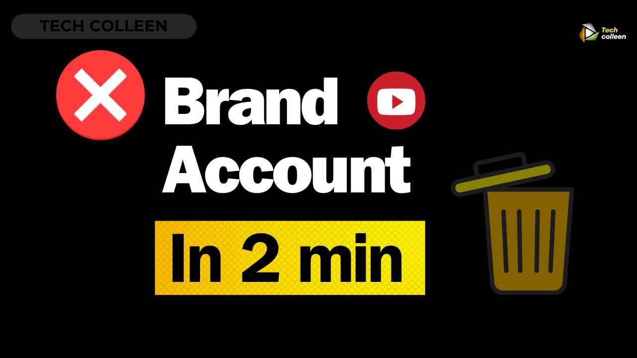 How to delete brand Youtube channel | brand account Youtube | Tech Colleen