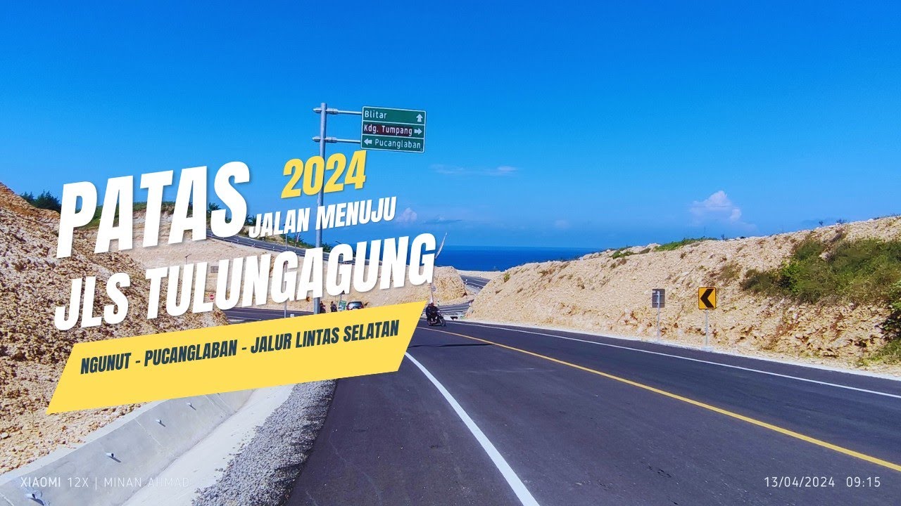 JALAN MENUJU JLS TULUNGAGUNG VIA PUCANGLABAN 2024 || AKSES JALUR RUTE MENUJU JLS TULUNGAGUNG