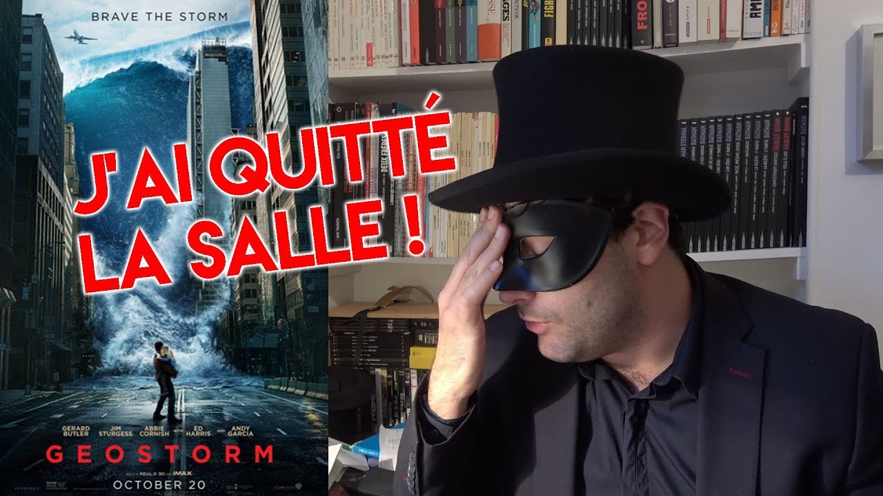 GEOSTORM : JE SUIS PARTI APRES 30 MINUTES DE FILM !
