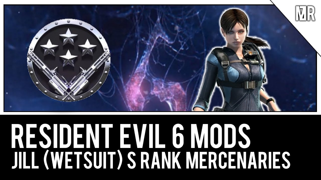 Jill (Revelations) S Rank Mercenaries - Resident Evil 6 Mod