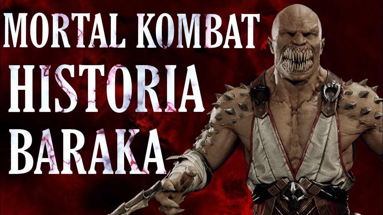 Historia Postaci - Baraka (Mortal Kombat)