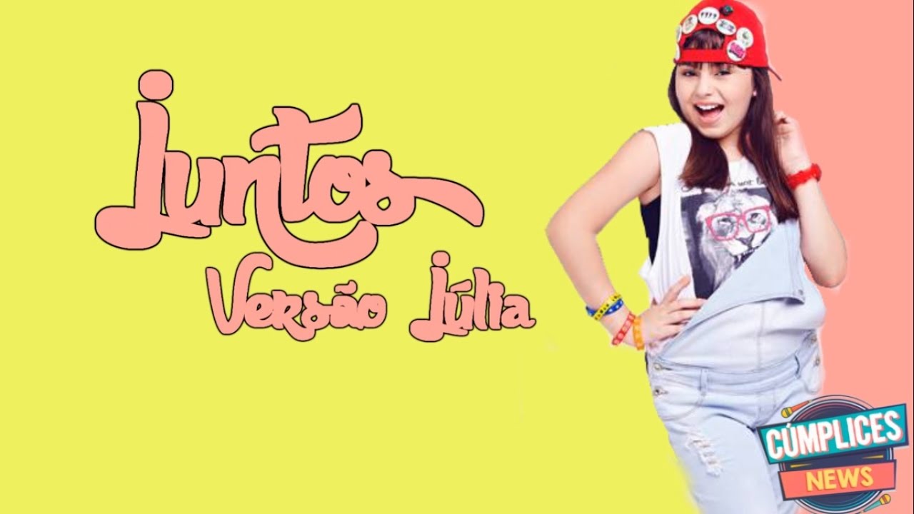Juntos | Versão Júlia (Bia Jordão)