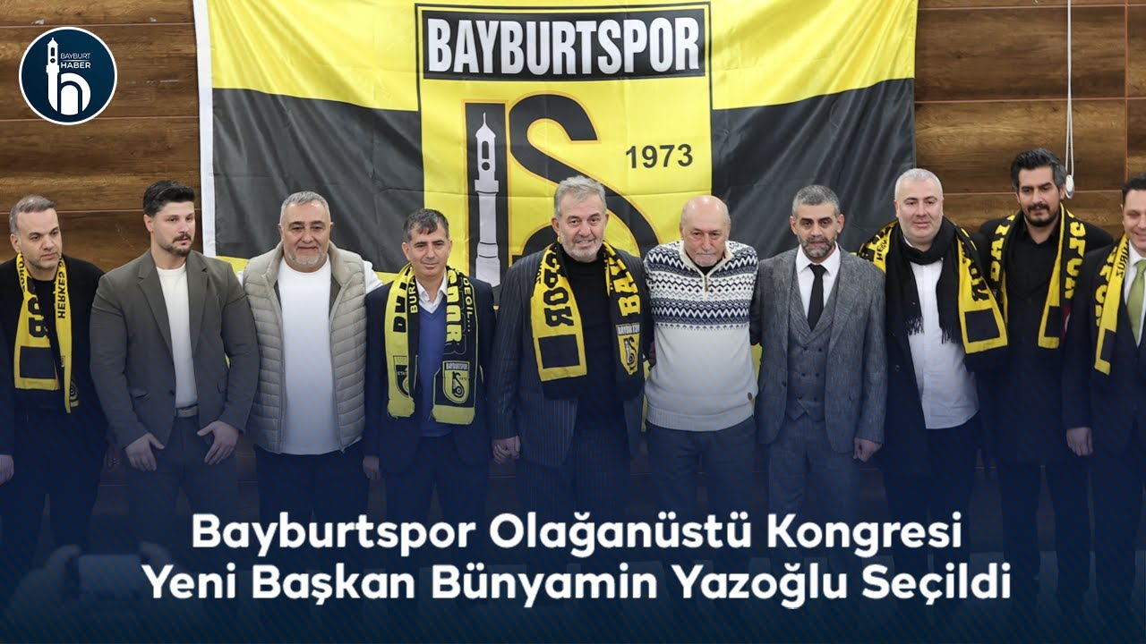 Bayburtspor Olağan&uuml;st&uuml; Kongresi | Yeni Başkan B&uuml;nyamin Yazoğlu Se&ccedil;ildi