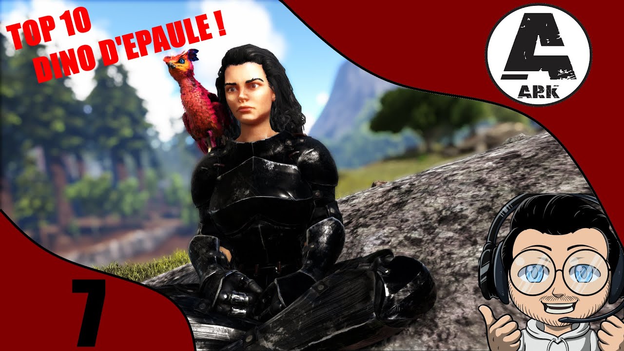 Ark Tips - #7 : Top 10 des meilleurs dinos d'épaules de ARK !