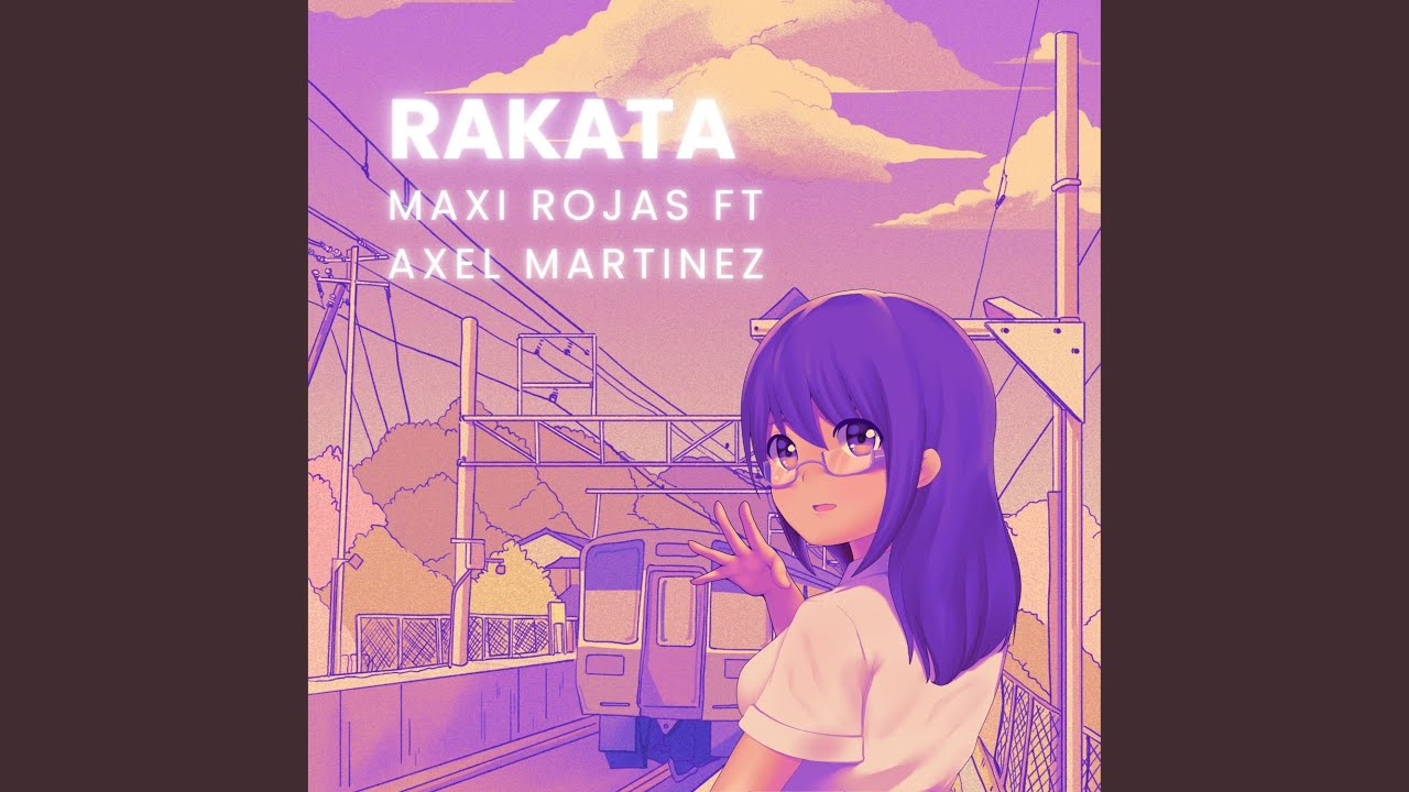 Rakata Rakata (feat. Axel Martinez)