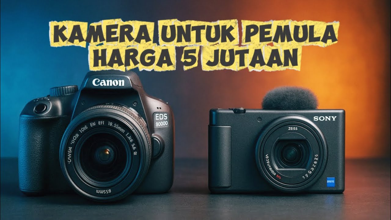 Kamera Untuk Pemula Harga 5 Jutaan 