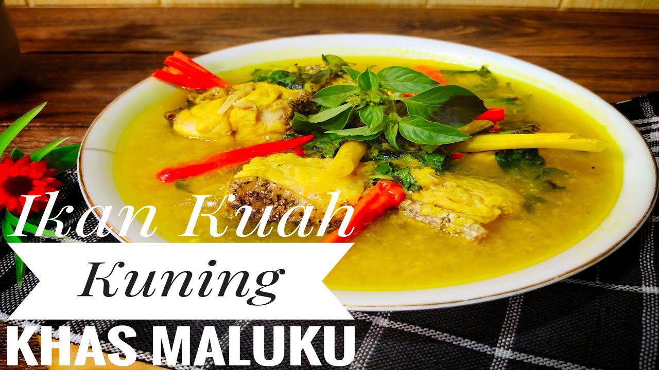 Resep Masakan Nusantara|| Ikan Kuah Kuning khas Maluku