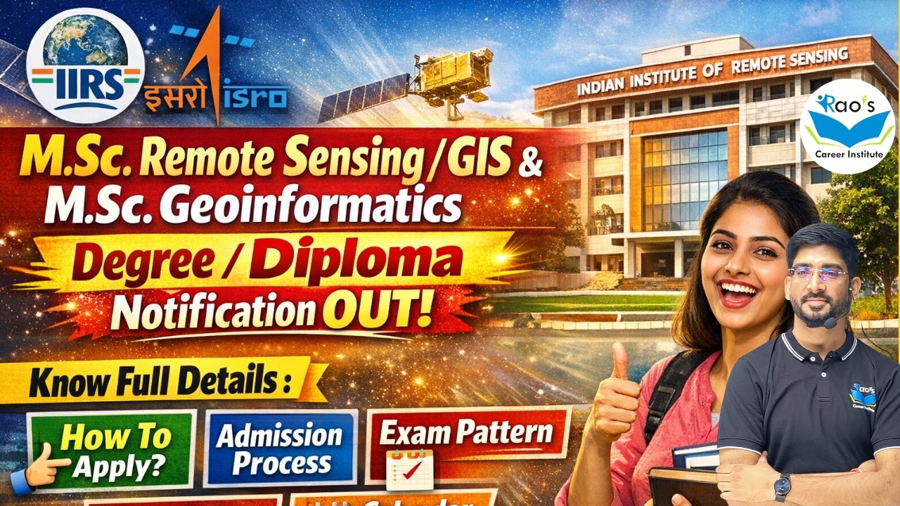 ISRO - IIRS - M.Sc. Geoinformatics || M.Sc. in Remote Sensing & AI , GPS,  || Notification OUT