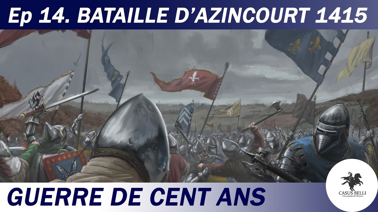 Bataille d'AZINCOURT (1415) : la CHEVALERIE Française ÉCRASÉE - Guerre de cent ans (14/30) - DOC