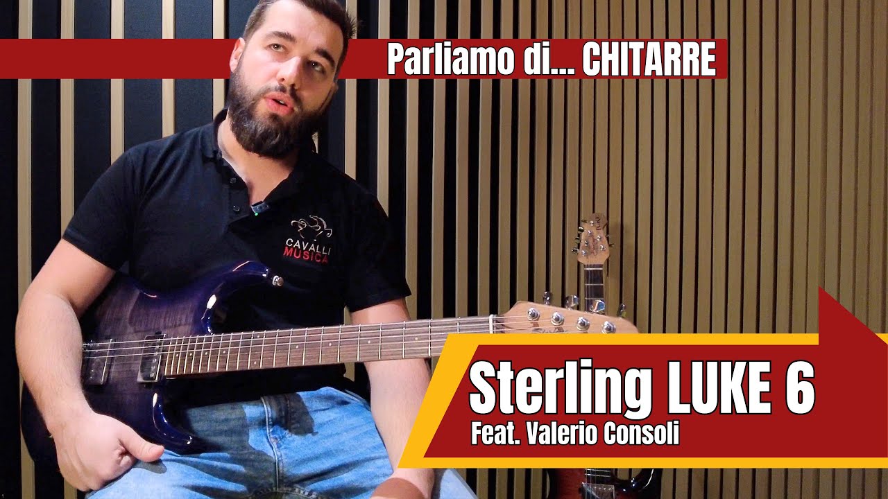 Parliamo di chitarre - Sterling by Music Man LUKE 6 LK100 blueberry burst. Feat.  Valerio Consoli