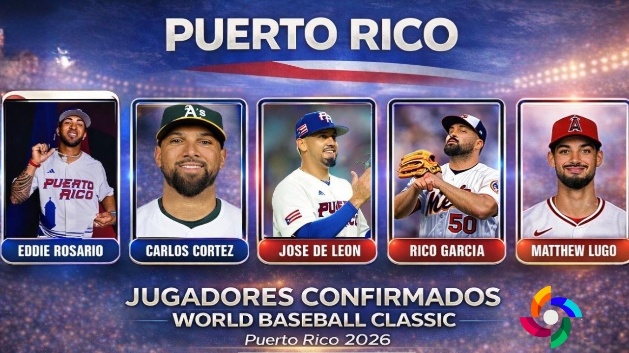 JUGADORES CONFIRMADOS POR PUERTO RICO PARA EL CLASICO MUNDIAL DE BEISBOL 2026