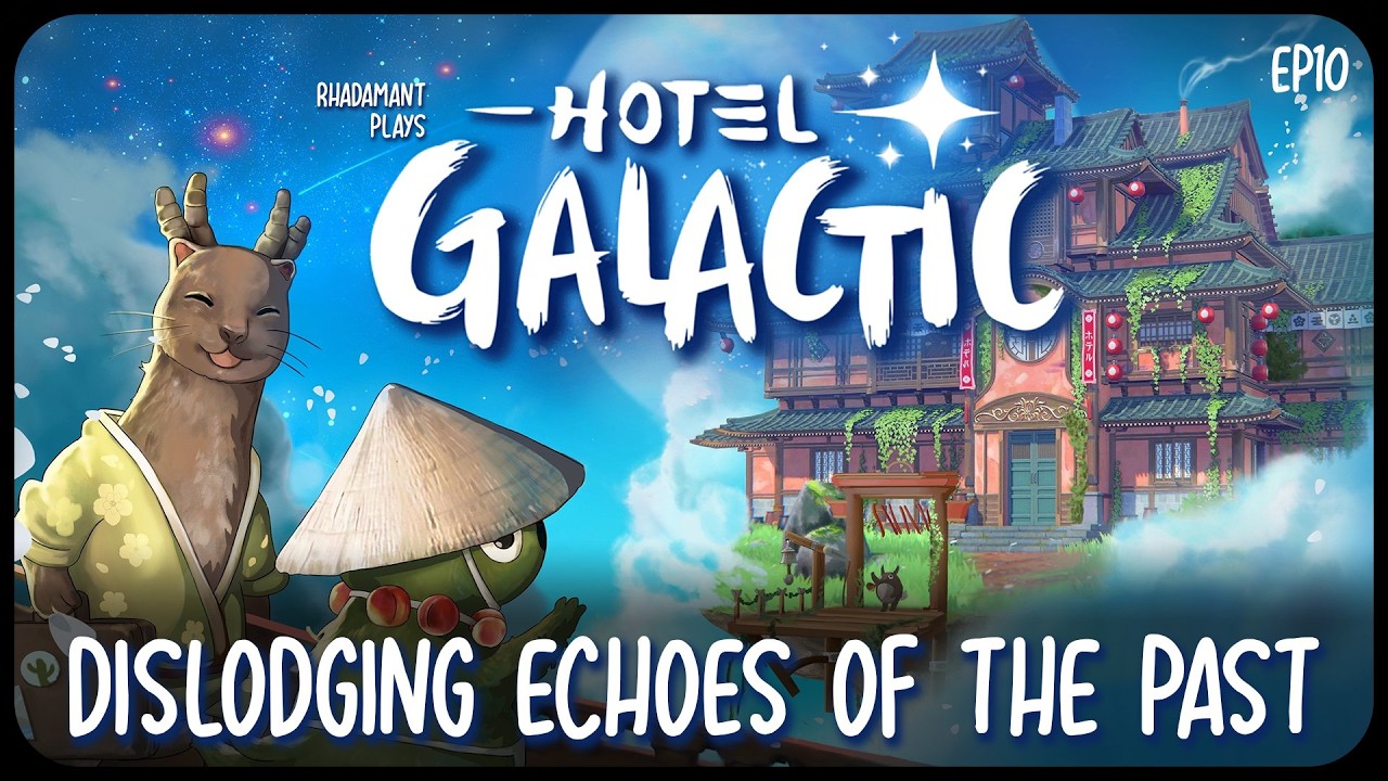 Dislodging Echoes of the Past in Hotel Galactic - Story Rich Hotel Management Game // EP10