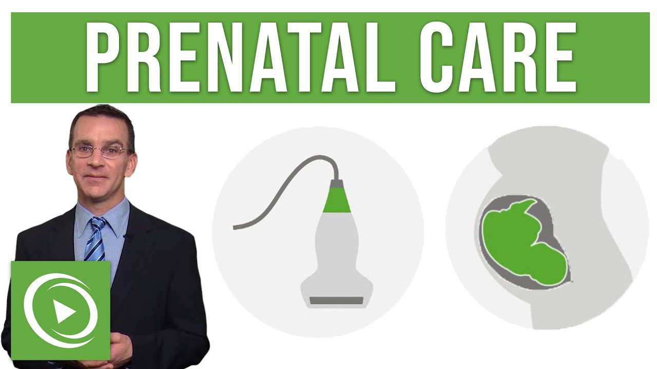Family Medicine: Prenatal Care | Lecturio
