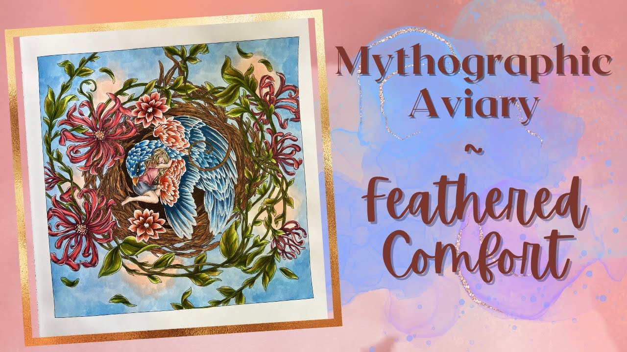 Mythographic Aviary | Feathered Comfort | Full Color Along | Adult Coloring