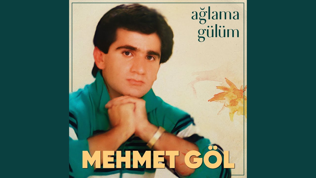 Ağlama Gülüm