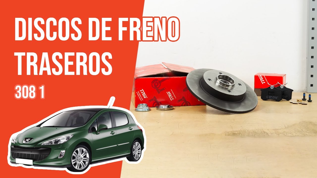 Cómo cambiar los discos y las pastillas de freno traseros Peugeot 308 1  🚗