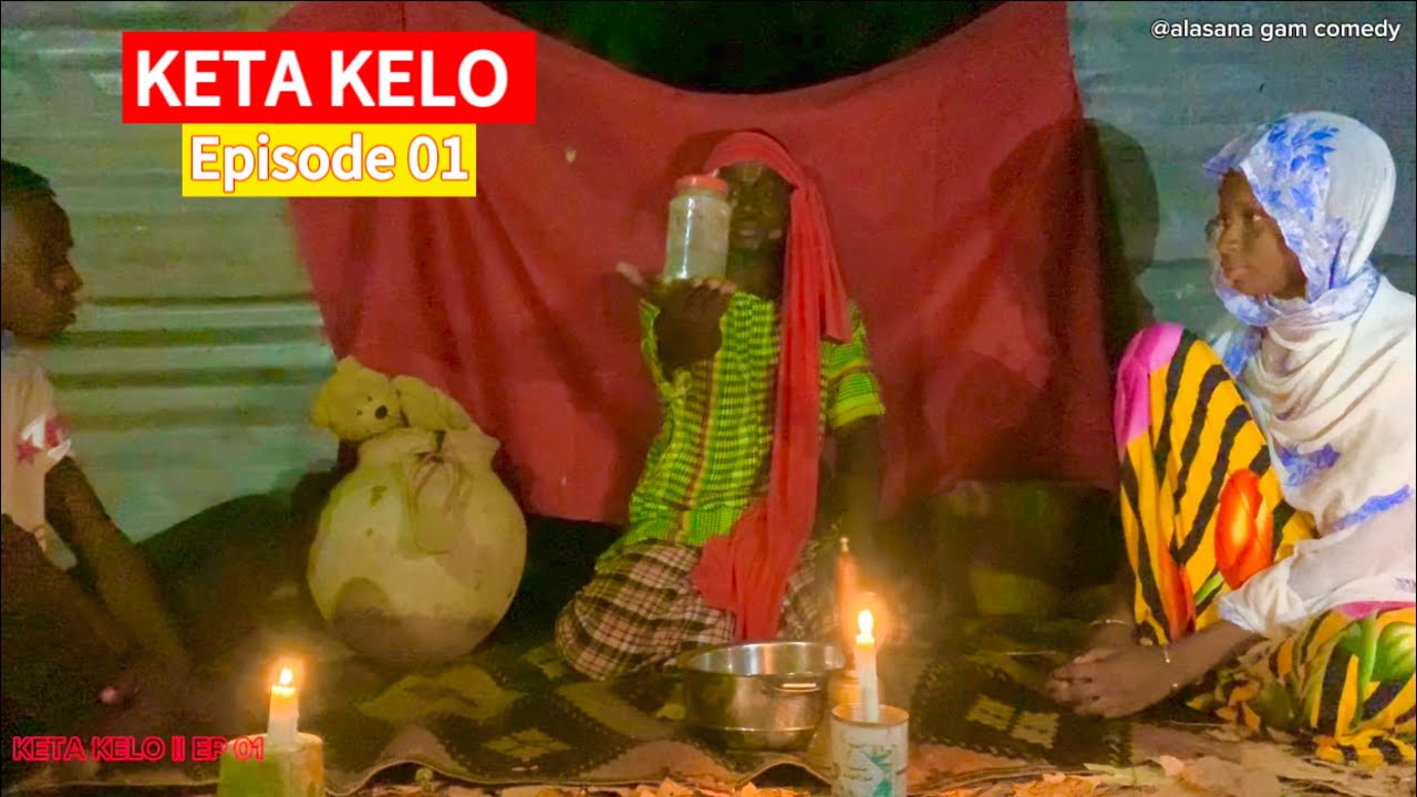 KETA KELO || Mandinka Drama || Gambian film || EP 01