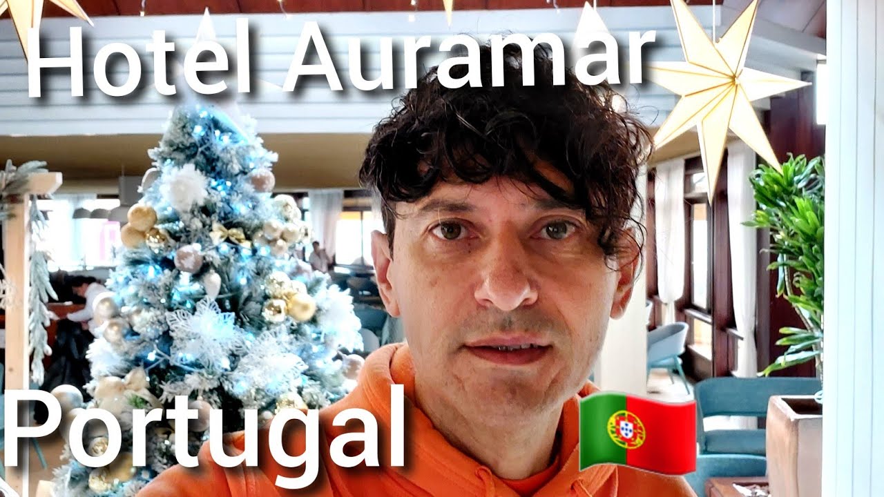 Hotel Auramar, Portugal 🇵🇹