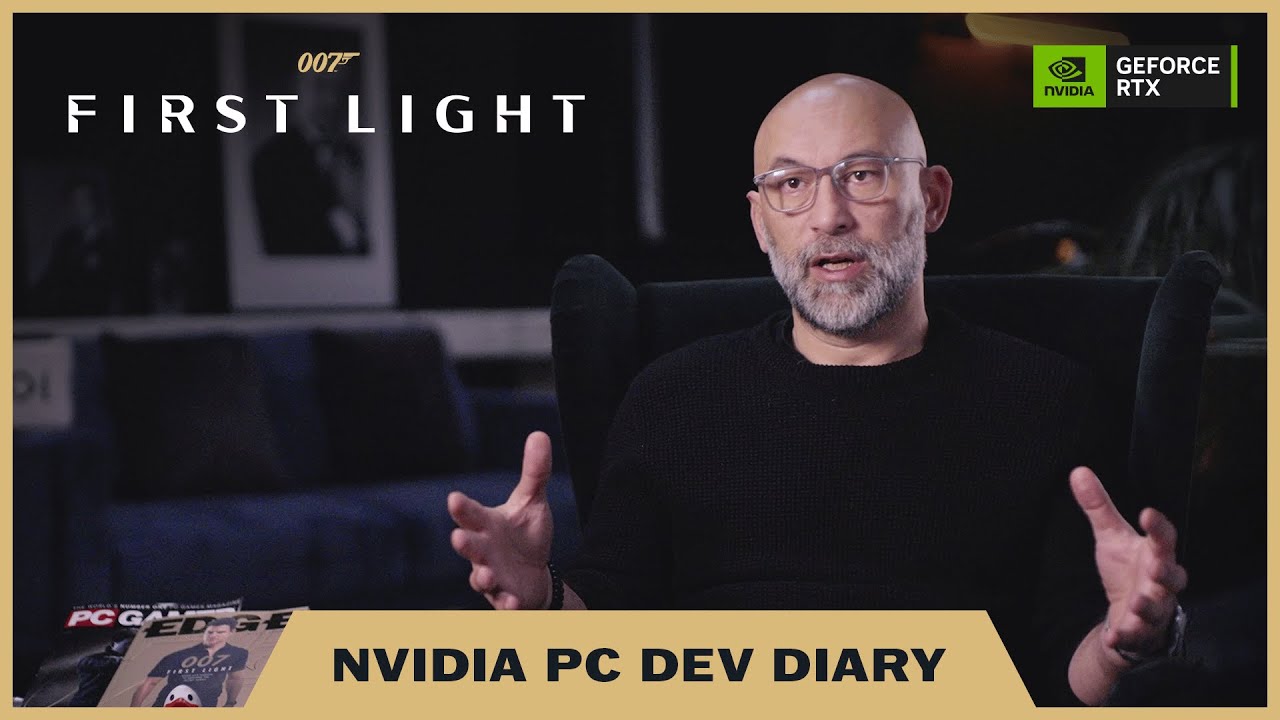 007 First Light – Nvidia PC Dev Diary