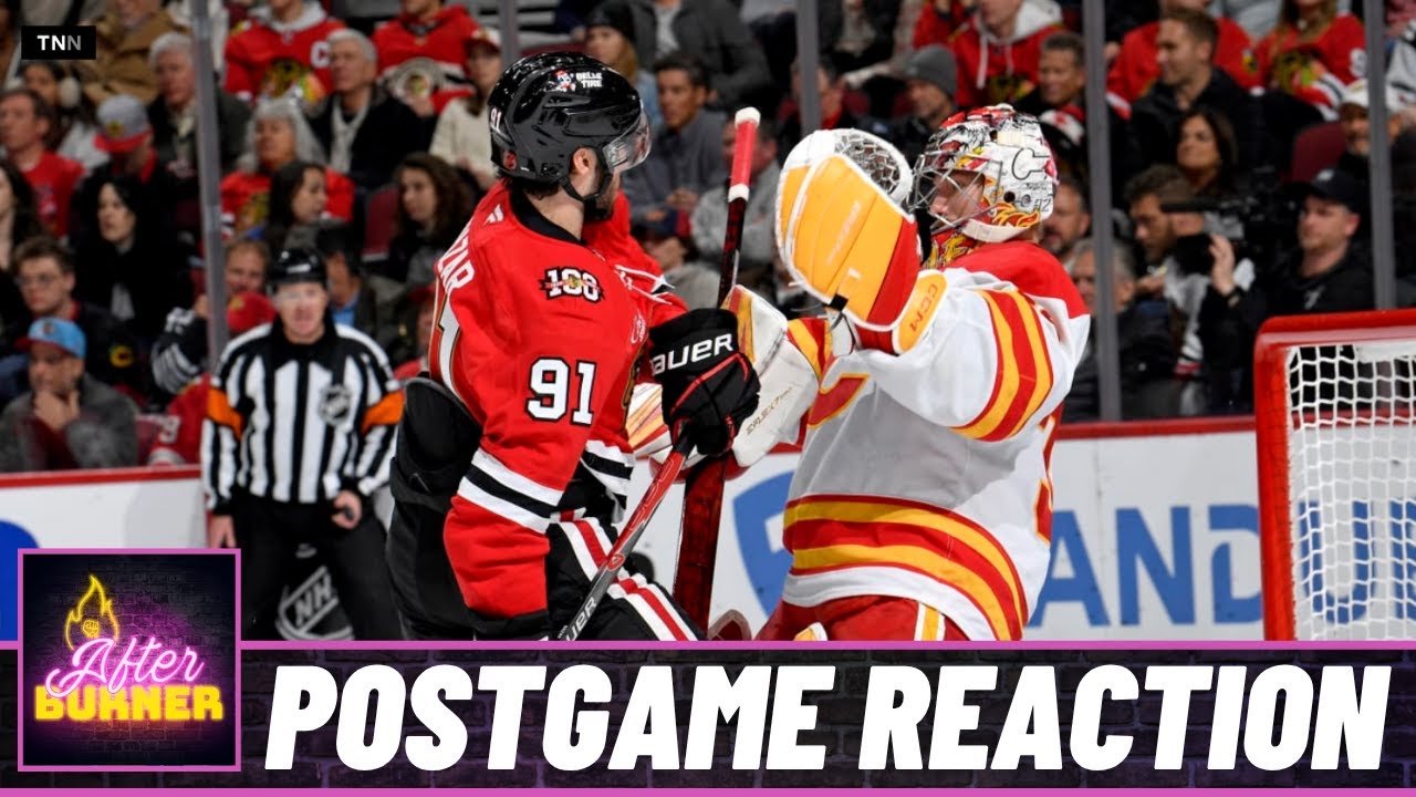 Flames @ Blackhawks Postgame Reaction | FN After Burner - Game 21