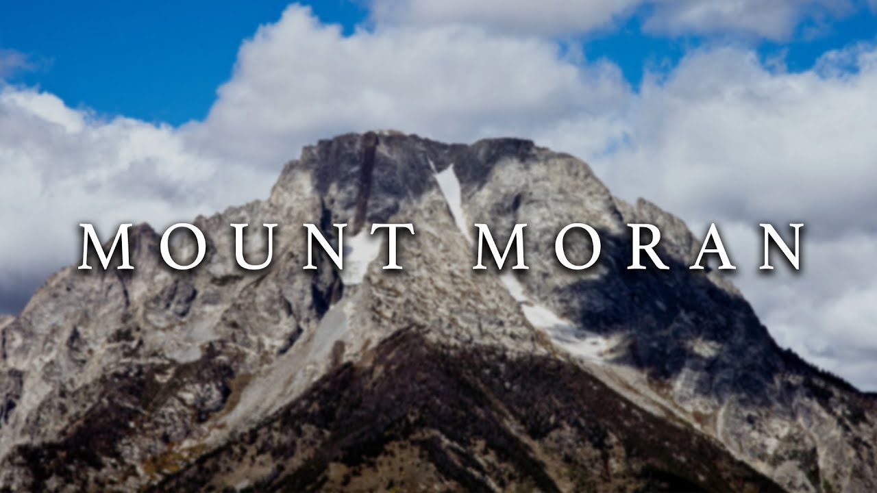 Climbing Mount Moran: The Scariest Thing I've Ever Done (and what I learned)