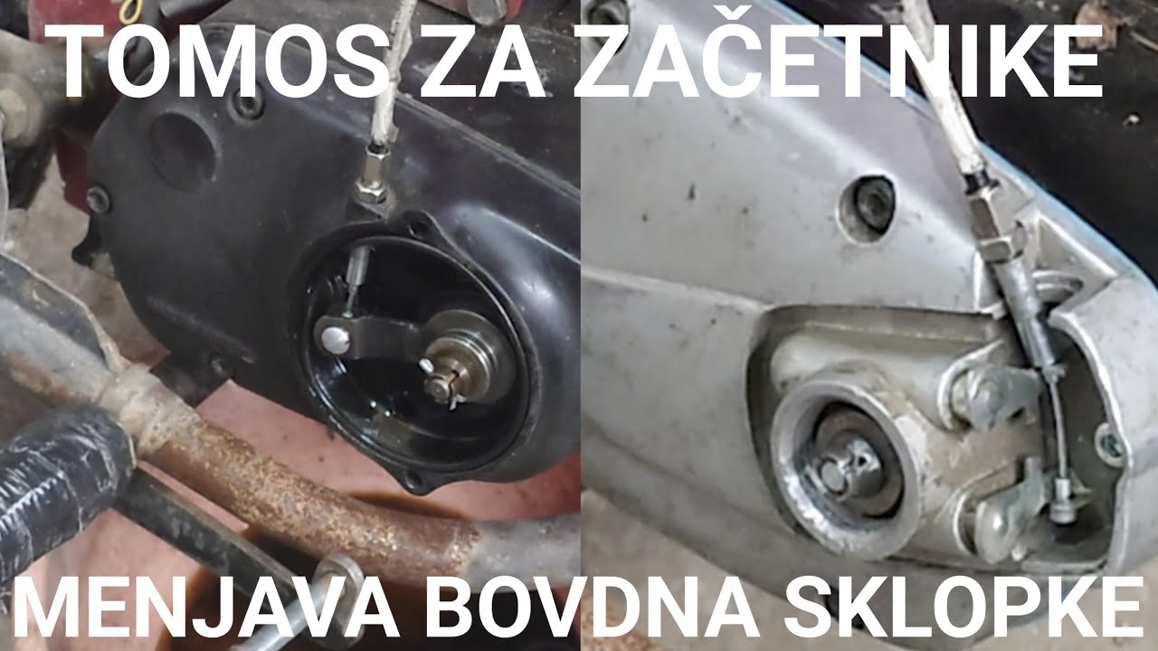 TOMOS ZA ZAČETNIKE : MENJAVA BOVDNA SKLOPKE