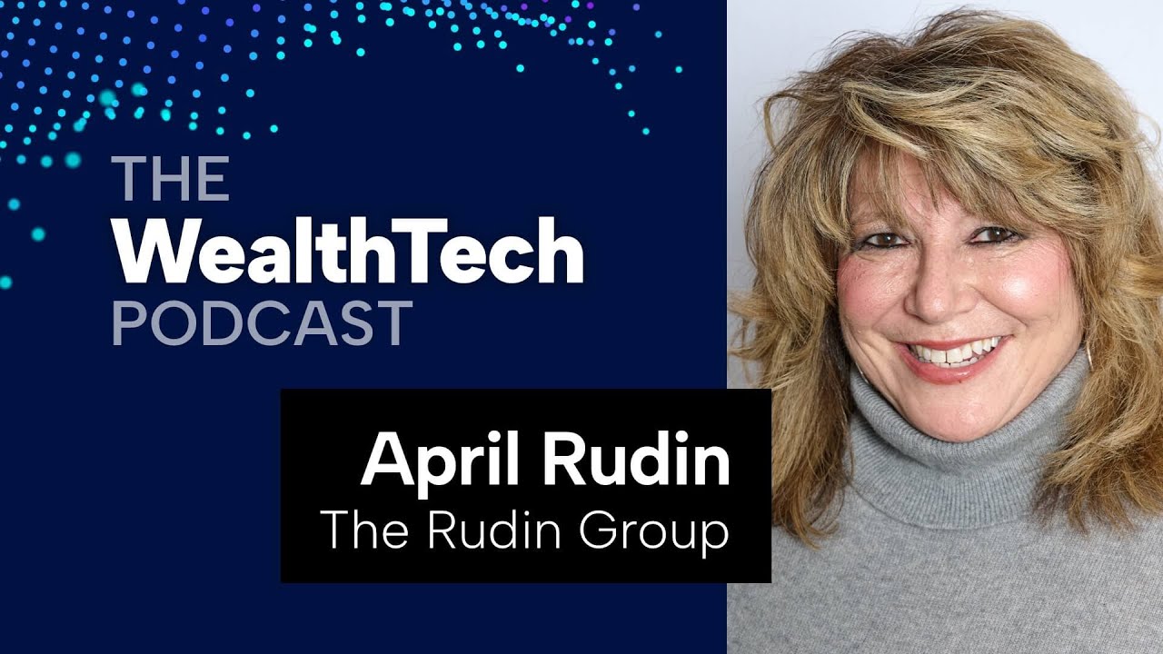 Personalizing Wealth Management at Scale, ft. April Rudin
