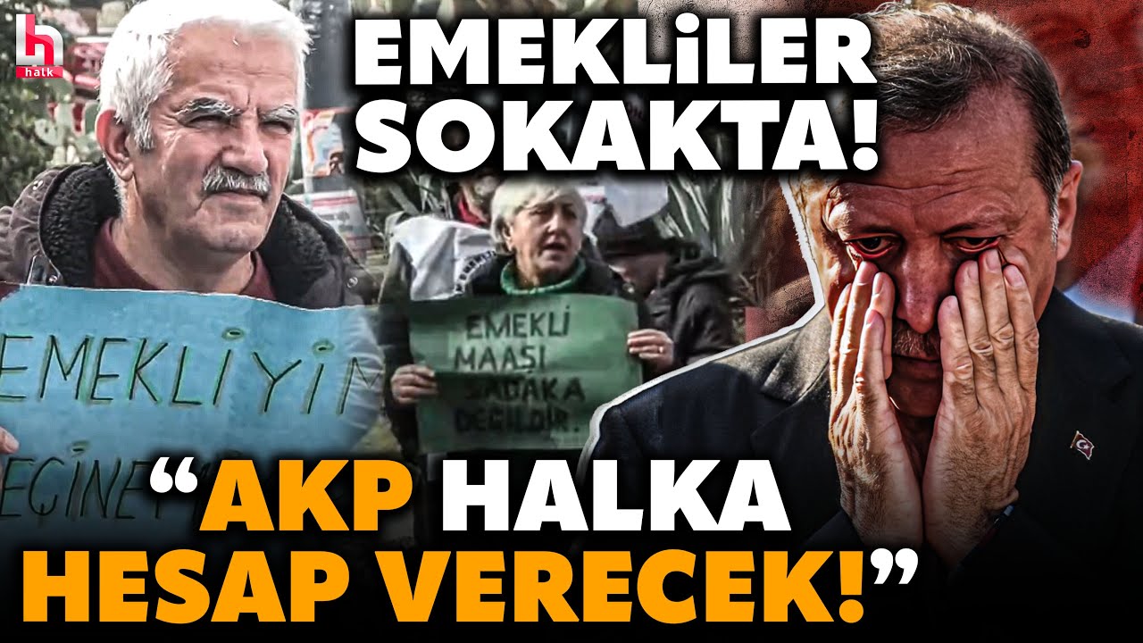 EMEKLİLER SOKAĞA D&Ouml;K&Uuml;LD&Uuml;! En d&uuml;ş&uuml;k emekli maaşı 20 bin TL oldu! Erdoğan'ı &ccedil;ıldırtacak eylem!