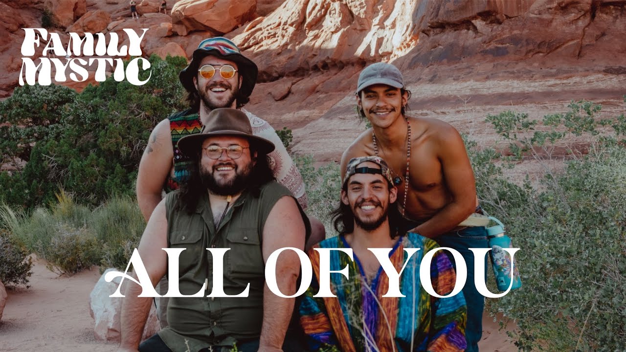 All Of You - Family Mystic *Official Music Video*