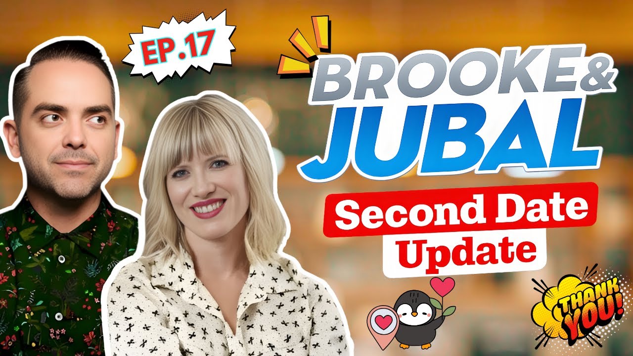 Second Date Update Brooke And Jubal's – The Fun Date That Fell Apart