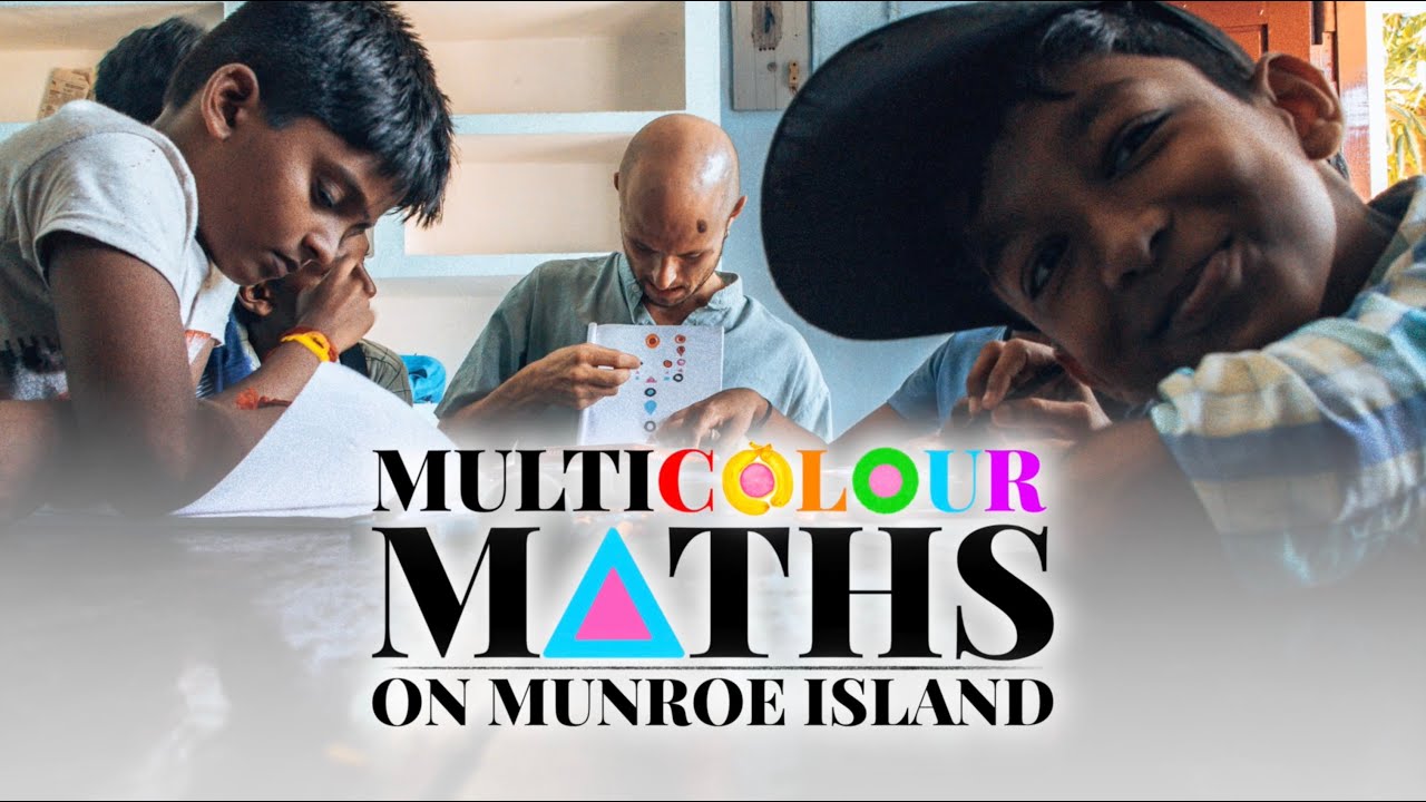 Multicolour Maths on Munroe Island - A Documentary by Prachi Dabas and Brook Tate