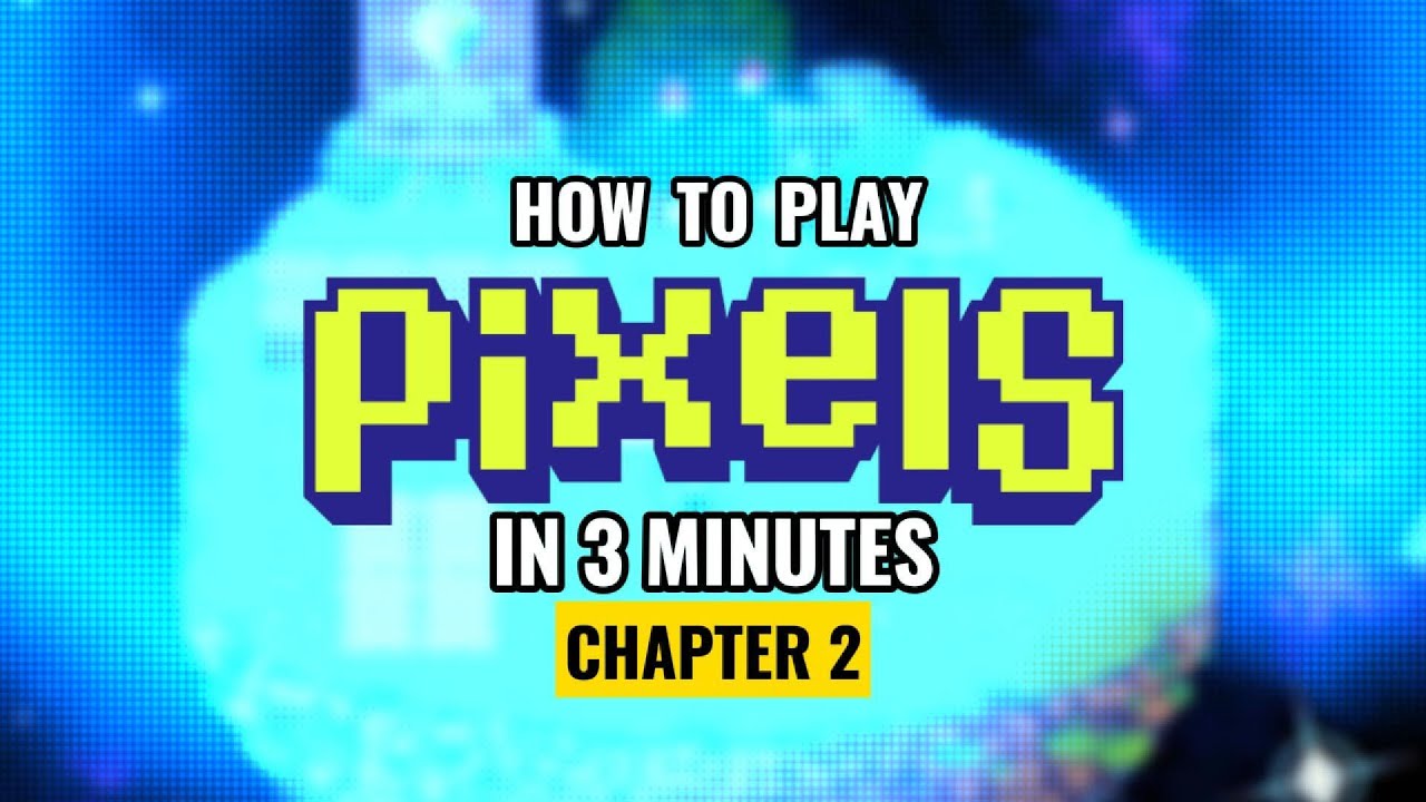 HOW TO PLAY PIXELS IN 3 MINUTES [ENG]