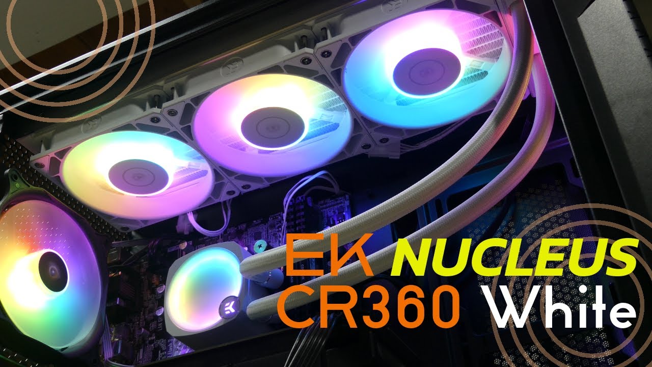 The Best AIO on the market? EK Nucleus CR360 RGB D Lux White