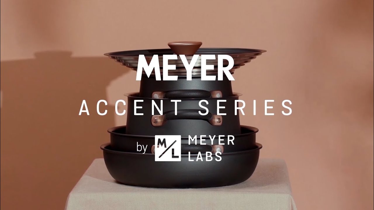 Meyer Accent Series - Brand New Flagship Line of Cookware
