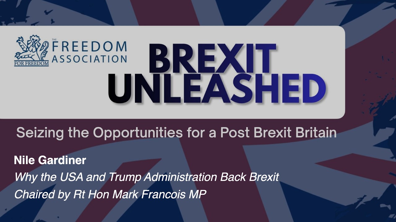 10 Nile Gardiner - Why the USA and Trump Administration Back Brexit