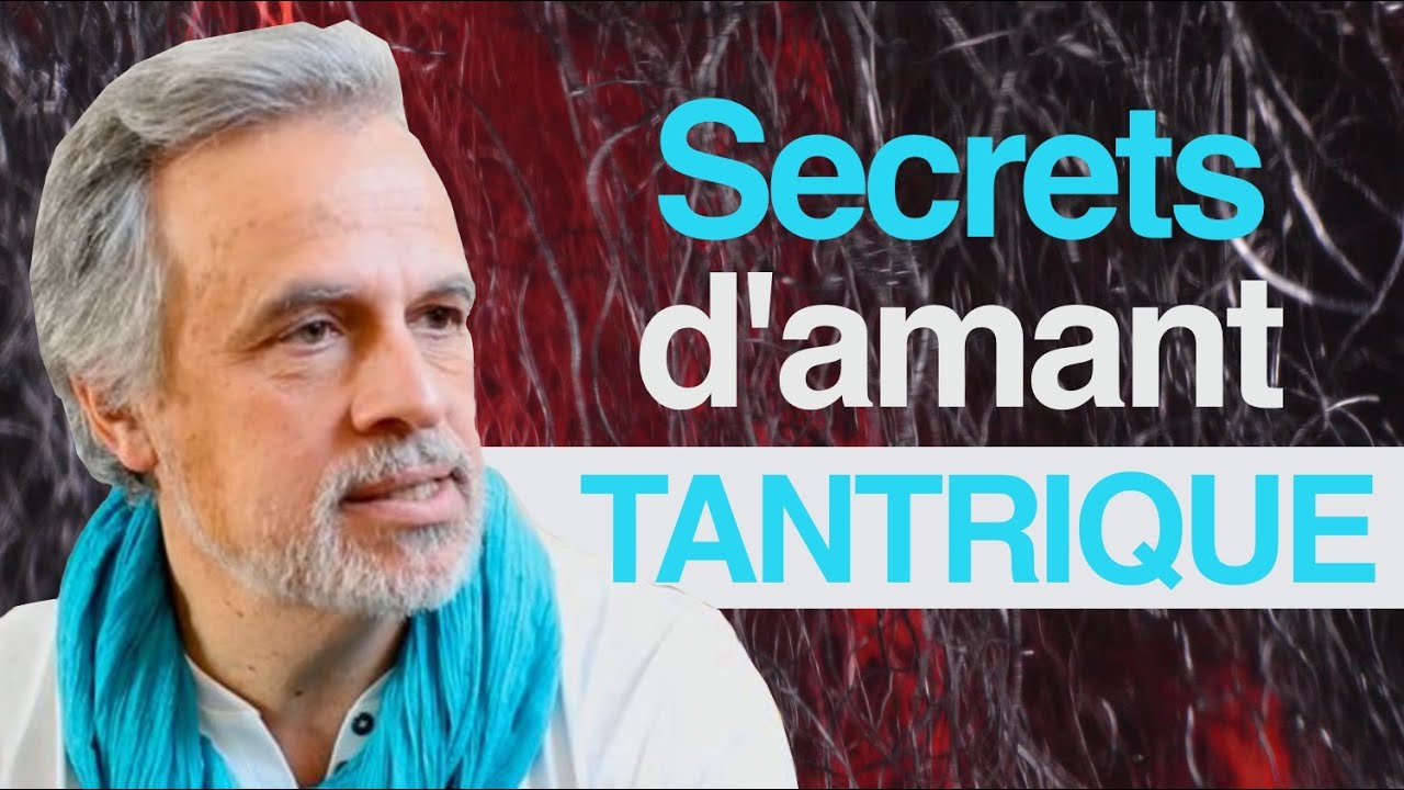 Tantra : Faire l'Amour à la Vie ? Jacques Ferber