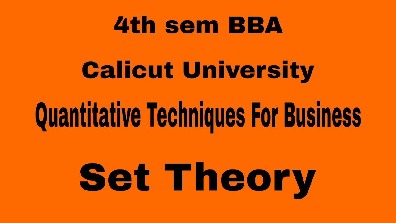 | 4th sem BBA | Calicut University | Quantitative Techniques | Set Theory |