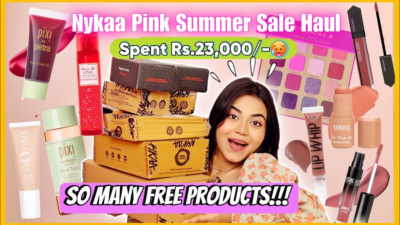 *HUGE* Nykaa Pink Summer Sale Haul💕 I Spent 23,000/-🥵‼️