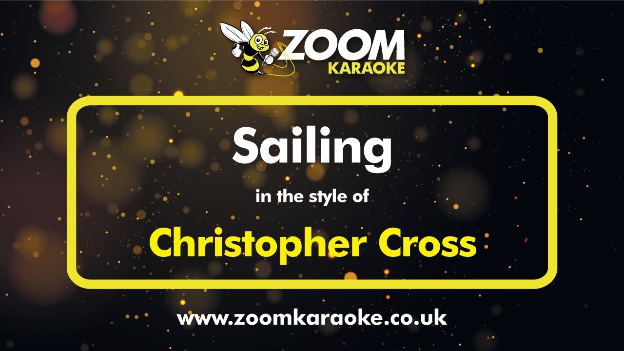 Christopher Cross - Sailing (Karaoke Version) with Lyrics On Screen