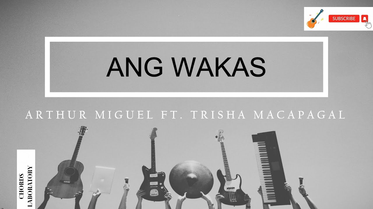 Ang Wakas Arthur Miguel Ft. Trisha Macapagal Guitar Chords