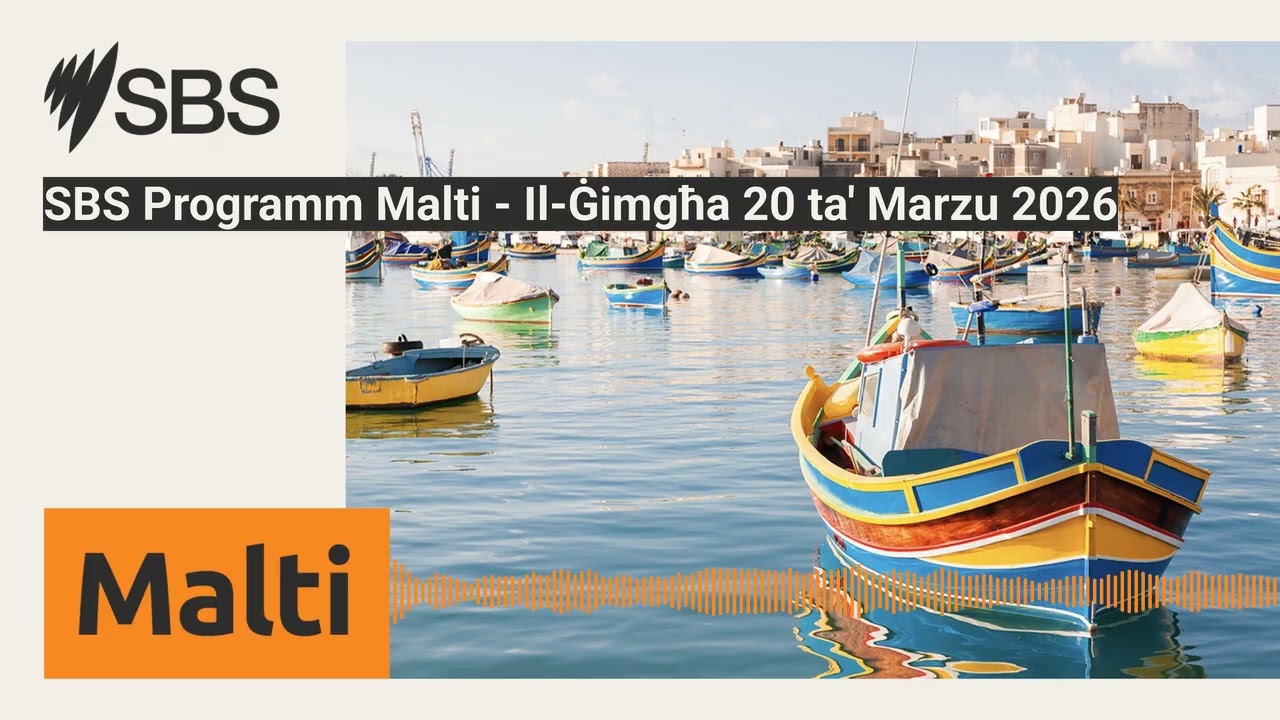 SBS Programm Malti - Il-Ġimgħa 20 ta' Marzu 2026 | SBS Maltese - SBS bil-Malti