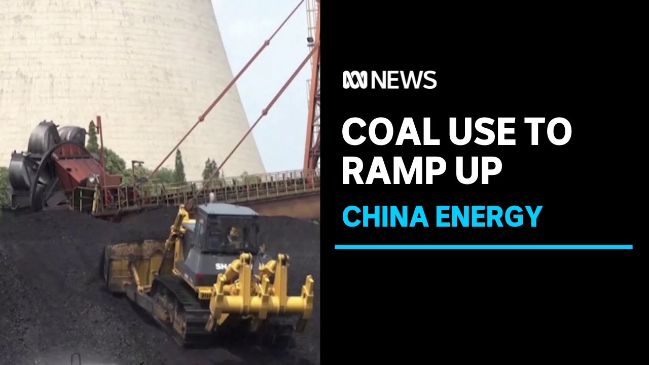 China's coal use to ramp up to offset energy shortages | ABC News