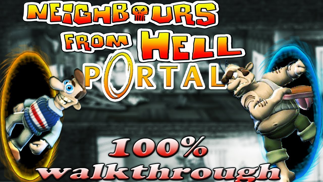 Neighbours From Hell PORTAL - ALL Seasons [100% walkthrough]