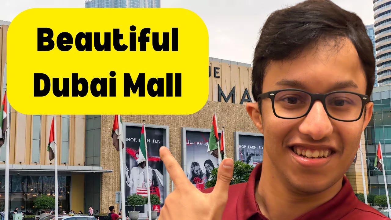 Dubai Mall Trip