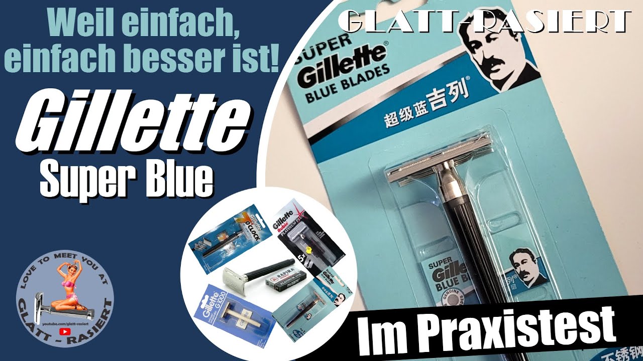 GILLETTE SUPER BLUE ║ Einfach ist einfach besser / Rasierhobel / Nassrasur // GLATT - RASIERT