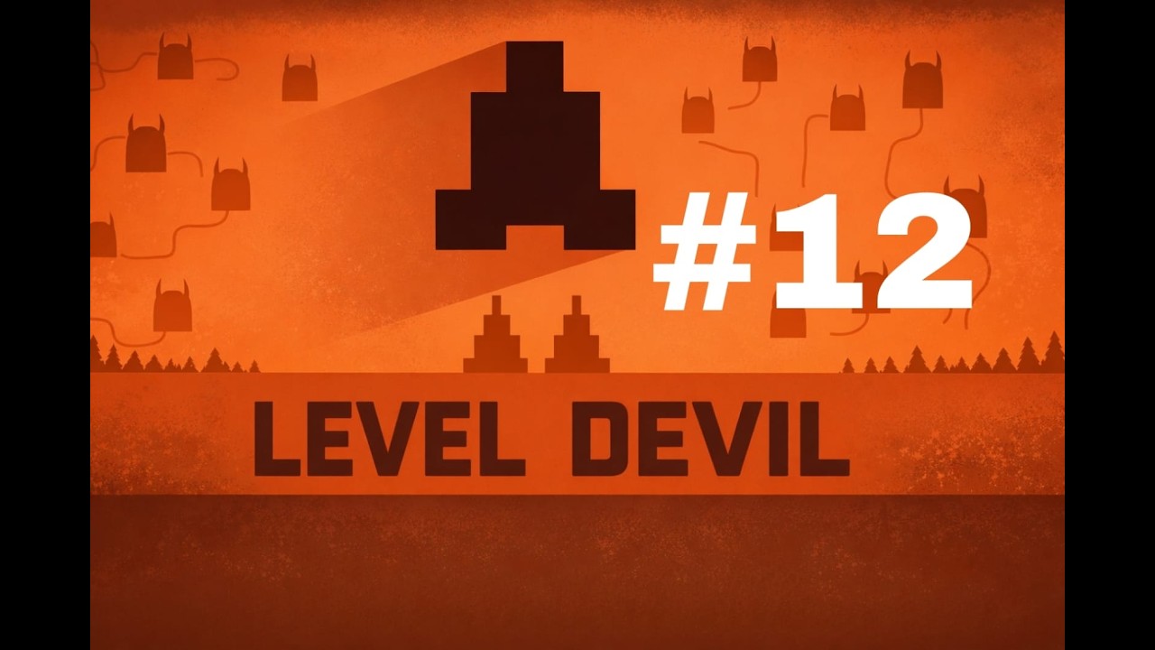 😈 Levels Devil – Part 12| The Trickiest Platformer Ever! 🧩🔥